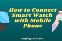 Smartwatch and phone integration